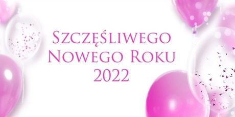 Powiększ grafikę: witamy-nowy-rok-2022-327198.jpg